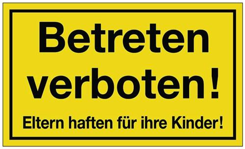 Hinweiszeichen Betreten verboten L300xB200mm gelb schwarz Ku. || VE = 1 ST